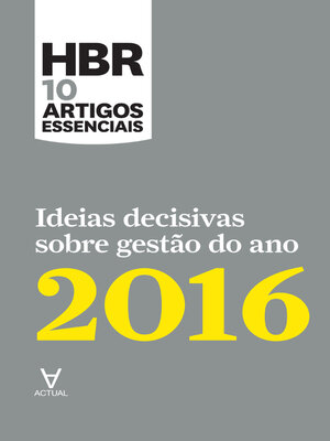 cover image of Ideias decisivas sobre gestão do ano 2016